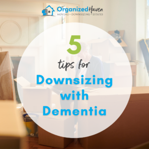 downsizing with dementia