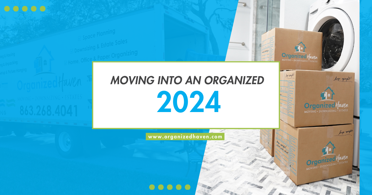 Moving into an Organized 2024 | Organized Haven